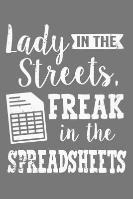 Book cover for Lady In The Streets, Freak In The Spreadsheets