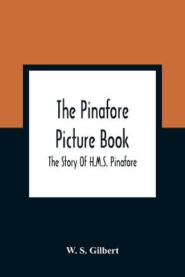 Book cover for The Pinafore Picture Book