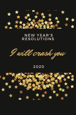 Book cover for I will crash You 2020