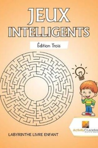 Cover of Jeux Intelligents Édition Trois