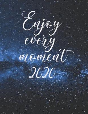 Book cover for Enjoy Every Moment 2020