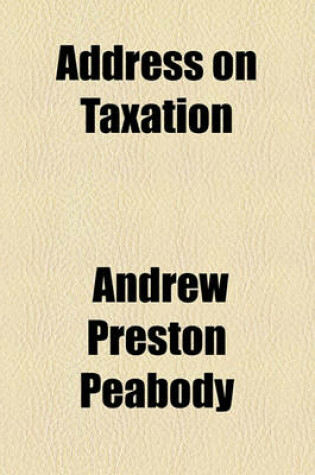 Cover of Address on Taxation