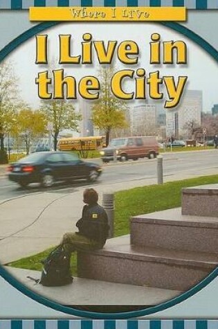 Cover of I Live in the City