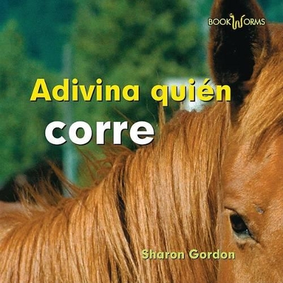 Book cover for Adivina Quién Corre (Guess Who Runs)