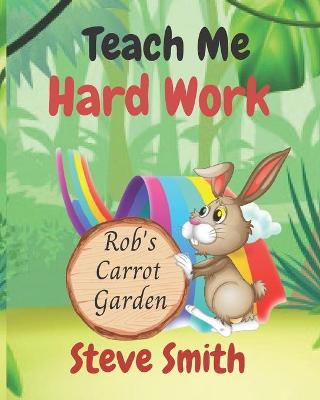 Book cover for Teach Me Hard Work