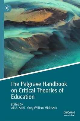 Cover of The Palgrave Handbook on Critical Theories of Education