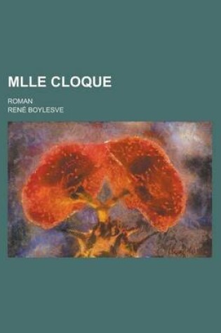 Cover of Mlle Cloque; Roman