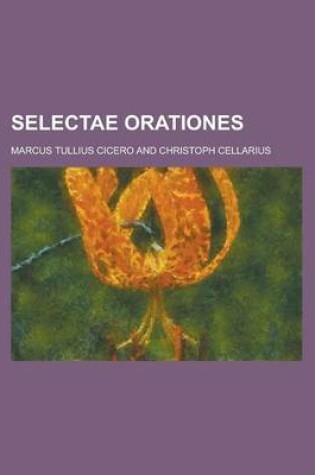 Cover of Selectae Orationes