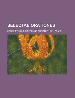 Book cover for Selectae Orationes