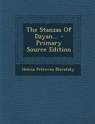 Book cover for The Stanzas of Dzyan...