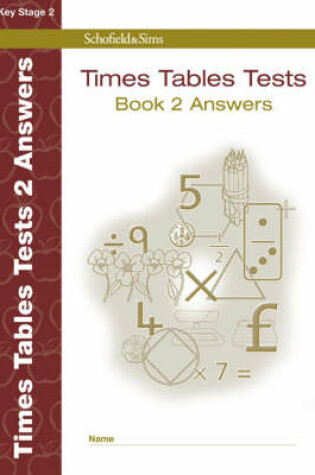 Cover of Times Tables Tests Answer Book 2