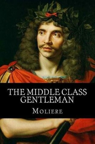 Cover of The Middle Class Gentleman