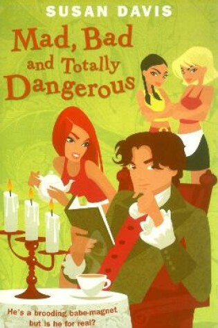Cover of Mad, Bad And Totally Dangerous