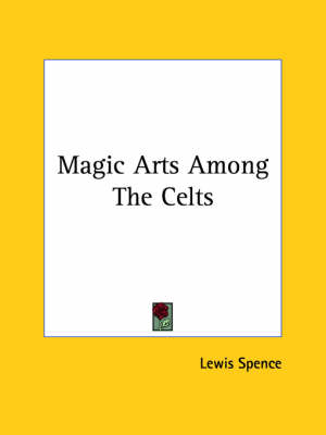 Book cover for Magic Arts Among the Celts