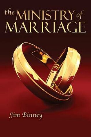 Cover of The Ministry of Marriage