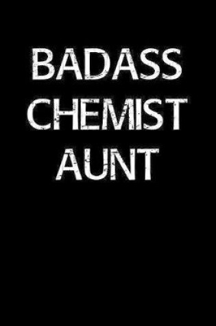 Cover of Badass Chemist Aunt