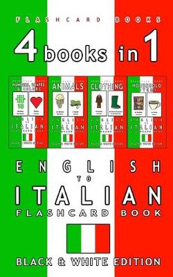 Cover of 4 books in 1 - English to Italian Kids Flash Card Book