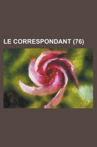 Cover of Le Correspondant (76)