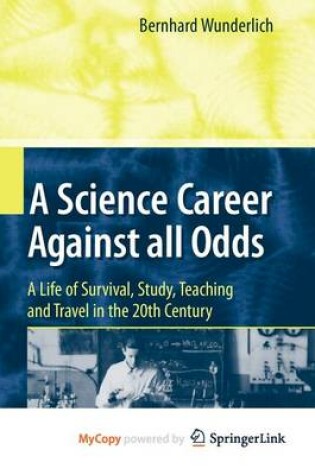 Cover of A Science Career Against All Odds