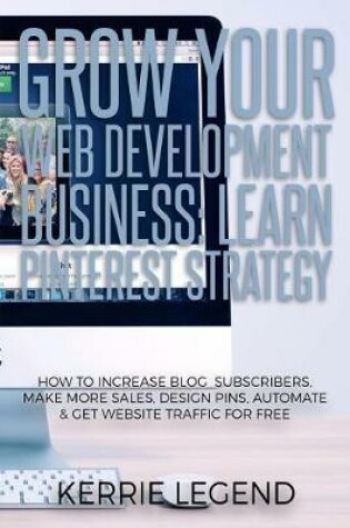 Cover of Grow Your Web Development Business