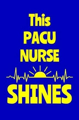 Cover of This PACU Nurse Shines