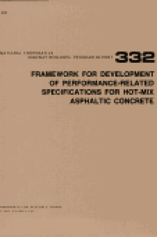 Cover of Framework for Development of Performance-Related Specifications for Hot-Mix Asphaltic Concrete