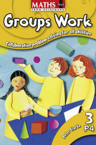 Cover of Maths Plus: Groups Work 3