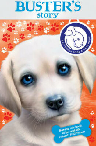 Cover of Battersea Dogs & Cats Home: Buster's Story