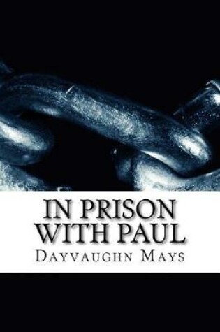 Cover of In Prison with Paul