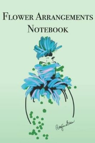 Cover of Flower Arrangements Notebook