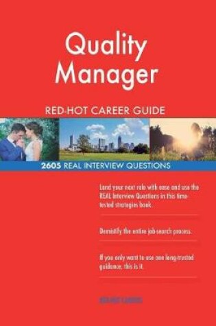 Cover of Quality Manager Red-Hot Career Guide; 2605 Real Interview Questions