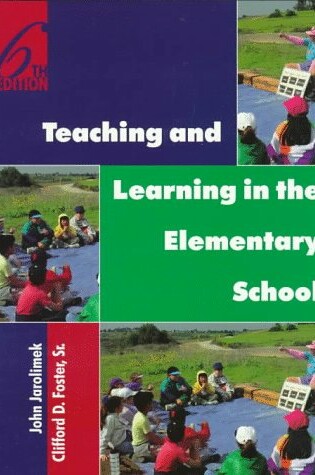 Cover of Teaching and Learning in the Elementary School