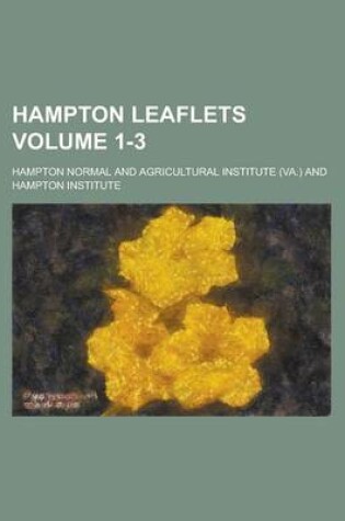 Cover of Hampton Leaflets Volume 1-3