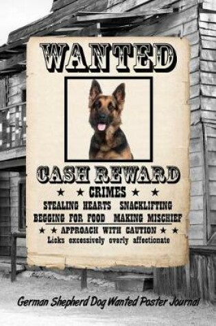 Cover of German Shepherd Dog Wanted Poster Journal