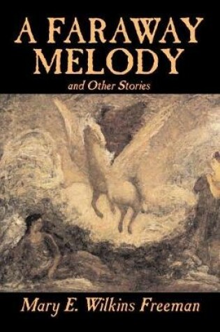 Cover of A Faraway Melody and Other Stories