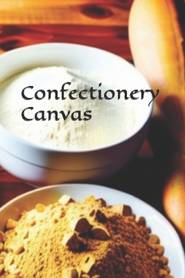 Book cover for Confectionery Canvas