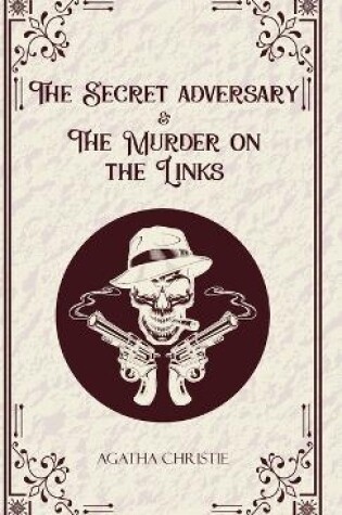 Cover of The Secret Adversary & The Murder on the Links