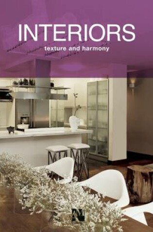 Cover of Interiors: Texture and Harmony