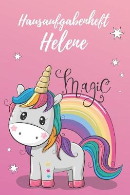 Book cover for personalisiertes Einhorn Hausaufgabenheft Din A5 / Hausaufgabenheft Helene