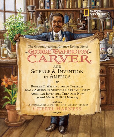 Book cover for The Groundbreaking, Chance-taking Life of George Washington Carver and Science and Invention in America