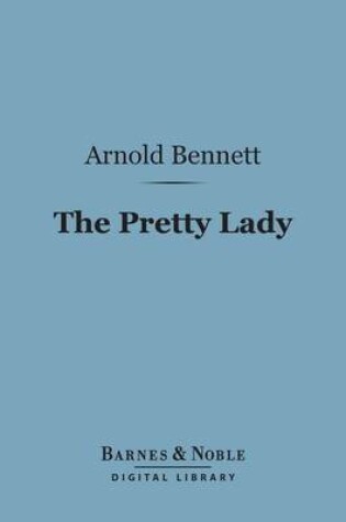 Cover of The Pretty Lady (Barnes & Noble Digital Library)