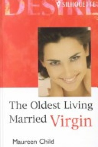 Cover of The Oldest Living Married Virgin