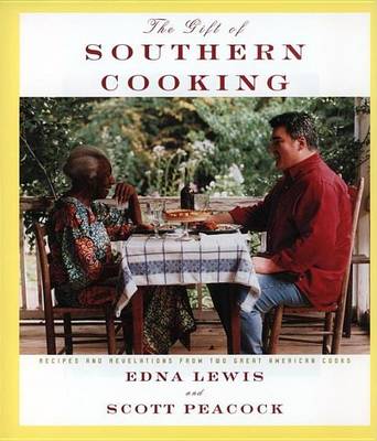 Book cover for Gift of Southern Cooking, The: Recipes and Revelations from Two Great American Cooks