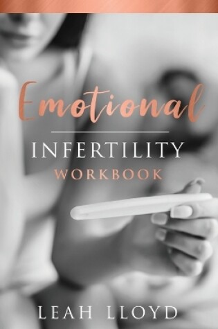 Cover of Emotional Infertility Workbook