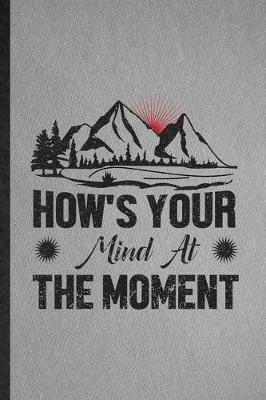 Book cover for How's Your Mind at the Moment