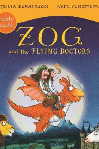 Cover of Zog and the Flying Doctors Early Reader