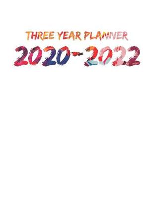 Book cover for Three Year Planner 2020-2022