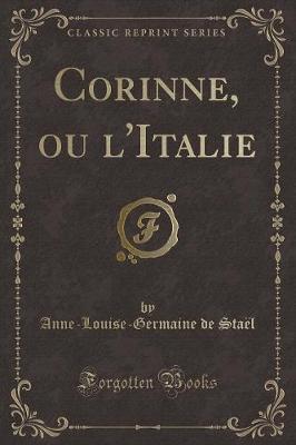 Book cover for Corinne, Ou l'Italie (Classic Reprint)