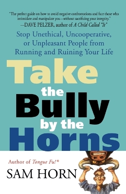Book cover for Take the Bully by the Horns