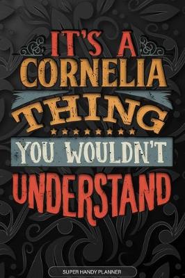 Book cover for It's A Cornelia Thing You Wouldn't Understand